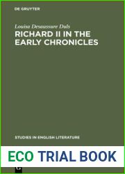 Richard II in the early chronicles (Studies in English Literature, 79)