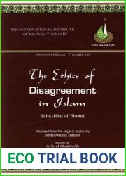 The Ethics of Disagreement in Islam (Issues in Islamic Thought, 5) by Taha Jabir Fayyad Alwani (1993-12-27)