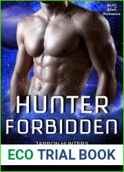 Hunter Forbidden: Scifi Romance (Tarron Hunters Book 4)