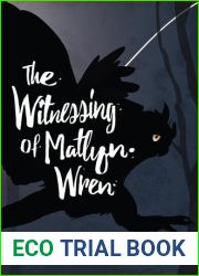 The Witnessing of Matlyn Wren