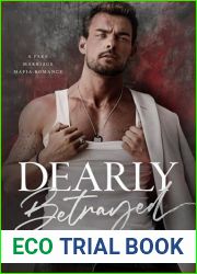 Dearly Betrayed: A Fake Marriage Mafia Romance
