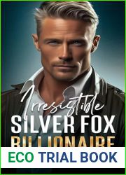 Irresistible Silver Fox Billionaire: An Enemies to Lovers Mistaken Identity Age Gap Romance (Sizzling Billionaires)