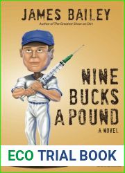 Nine Bucks a Pound