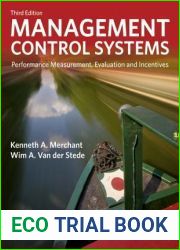Management Control Systems: Performance Measurement, Evaluation and Incentives (3rd Edition)