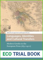 Languages, Identities and Cultural Transfers: Modern Greeks in the European Press (1850-1900)