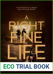 A Right Fine Life