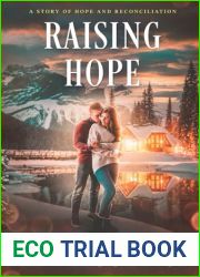 Raising Hope: A Story of Hope and Reconciliation
