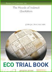 The Moods of Indirect Quotation (Analecta Gorgiana)