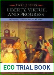 Liberty, Virtue, and Progress: Northerners and Their War for the Union (The North|s Civil War)