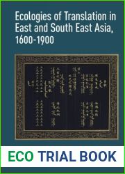 Ecologies of Translation in East and South East Asia, 1600-1900