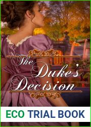 The Duke|s Decision (Dukes in Danger: A Haversham House Romance)