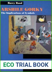 Arshile Gorky: The Implications of Symbols