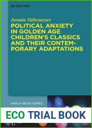 Political Anxiety in Golden Age Children|s Classics and Their Contemporary Adaptations
