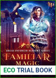 Familiar Magic (Druid Enforcer Academy #1)