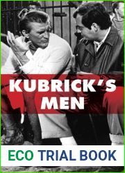 Kubrick|s Men