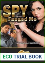 The Spy Who Fanged Me