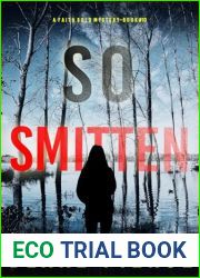So Smitten (A Faith Bold FBI Suspense Thriller - Book Ten)