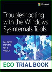 Troubleshooting with the Windows Sysinternals Tools (IT Best Practices - Microsoft Press)