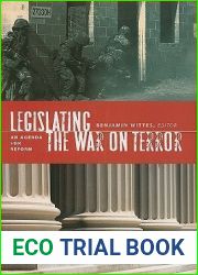 Legislating the War on Terror: An Agenda for Reform