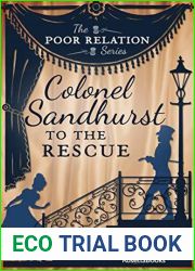 Colonel Sandhurst to the Rescue (Poor Relation #5)