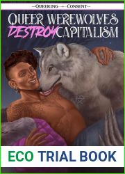 Queer Werewolves Destroy Capitalism