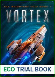 Vortex (The Brightest Void Book 1)