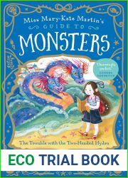 The Trouble with the Two-Headed Hydra (Miss Mary-Kate Martin|s Guide to Monsters #2)