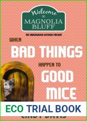 When Bad Things Happen to Good Mice: Magnolia Bluff Crime Chronicles Book 11