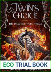 A Twin|s Choice (The DragonChylde Trials, #3)