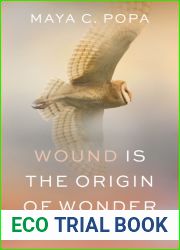 Wound Is the Origin of Wonder: Poems