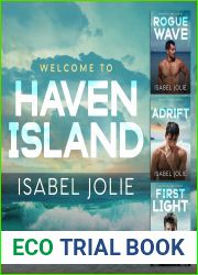 The Haven Island Series Complete Box Set: Rogue Wave, Adrift and First Light