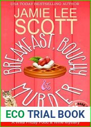 Breakfast, Bouchy and Murder (Willa Friday #4)