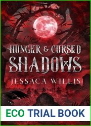 Hunger and Cursed Shadows