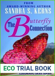 The Butterfly Connection (Colorado Skies Book 4)