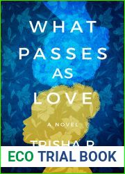What Passes as Love