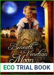 Beneath A Venetian Moon (Love By Moonlight #1)