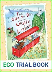The Girl, the Dog and the Writer in Lucerne (The Girl, the Dog and the Writer, #3)