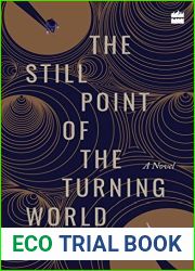 The Still Point of the Turning World : A Novel (English, Paperback, Sheheryar, B. Sheikh)