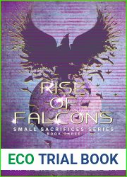 Rise of Falcons (Small Sacrifices #3)