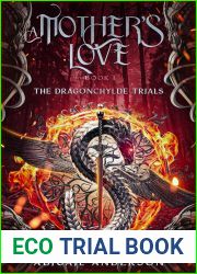 A Mother|s Love (The DragonChylde Trials, #1)