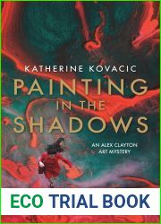 Painting in the Shadows (Alex Clayton Art Mystery #2)
