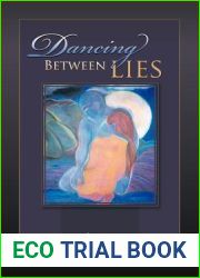 Dancing Between Lies