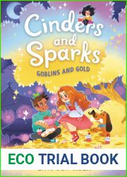 Goblins and Gold (Cinders and Sparks, #3)