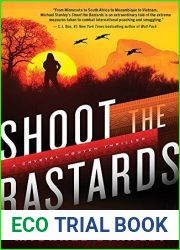 Shoot the Bastards (Crystal Nguyen Thriller #1)