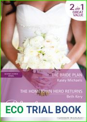 The Bride Plan The Hometown Hero Returns