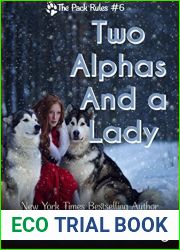 Two Alphas and a Lady: Her Alpha Lovers Complete Serial)(The Pack Rules, #3)