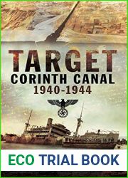 Target Corinth Canal: 1940-1944