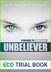 Unbeliever: A Prelude To Undreamed