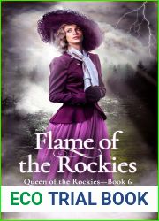 Flame of the Rockies (Queen of the Rockies Book 6)