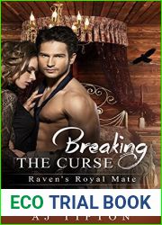 Breaking The Curse (Sexy Reversed Fairy Tales #3)